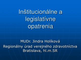 Inštitucionálne a legislatívne opatrenia