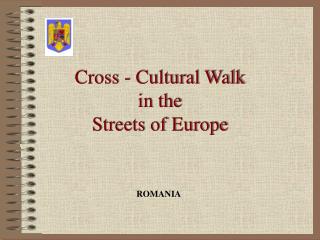 Cross - Cultural Walk in the Streets of Europe