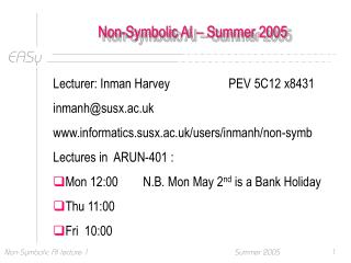 Non-Symbolic AI – Summer 2005