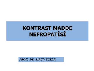 KONTRAST MADDE NEFROPATİSİ