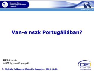 Van-e nszk Portugáliában?