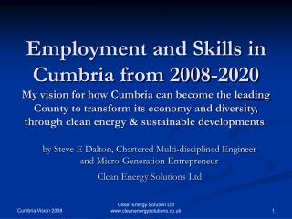 by Steve E Dalton, Chartered Multi-disciplined Engineer and Micro-Generation Entrepreneur
