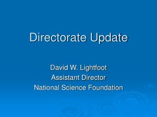 Directorate Update