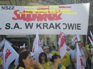 Manifestacja Członków KO NSZZ Solidarność Pracowników Telekomunikacji w Krakowie