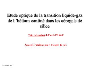 Etude optique de la transition liquide-gaz de l ’hélium confiné dans les aérogels de silice