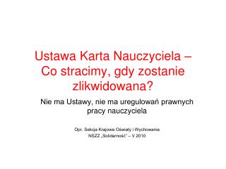 Ustawa Karta Nauczyciela – Co stracimy, gdy zostanie zlikwidowana?