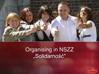 Organising in NSZZ „ Solidarność &quot;