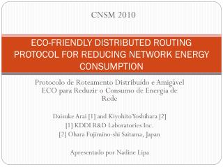 ECO-FRIENDLY DISTRIBUTED ROUTING PROTOCOL FOR REDUCING NETWORK ENERGY CONSUMPTION