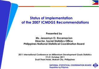 Status of Implementation of the 2007 ICMDGS Recommendations