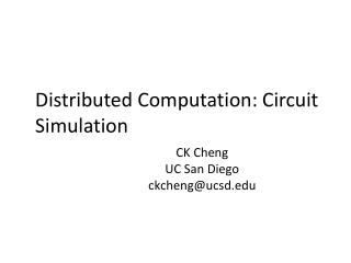 Distributed Computation: Circuit Simulation