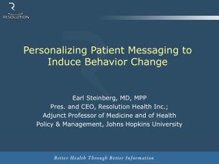 Personalizing Patient Messaging to Induce Behavior Change
