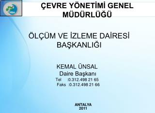 ÇEVRE YÖNETİMİ GENEL MÜDÜRLÜĞÜ