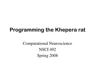 Programming the Khepera rat