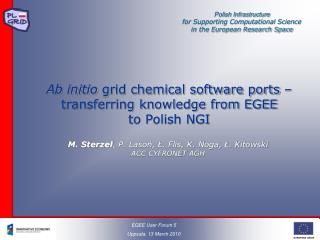 Ab initio grid chemical software ports – transferring knowledge from EGEE to Polish NGI