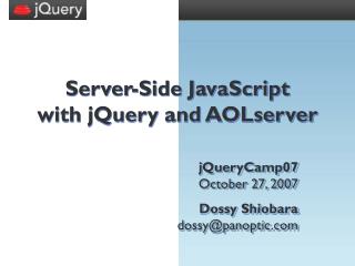 Server-Side JavaScript with jQuery and AOLserver