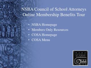 NSBA Council of School Attorneys Online Membership Benefits Tour