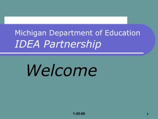 Michigan Department of Education IDEA Partnership