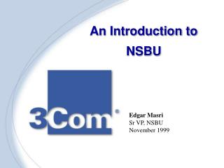 An Introduction to NSBU