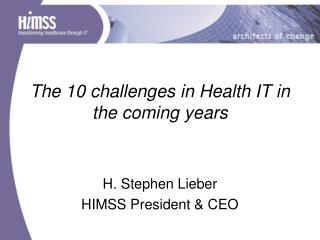 The 10 challenges in Health IT in the coming years