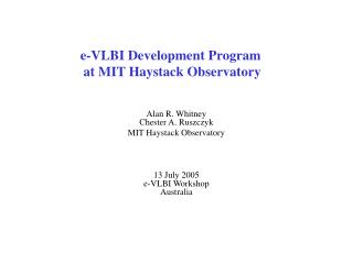 e-VLBI Development Program at MIT Haystack Observatory