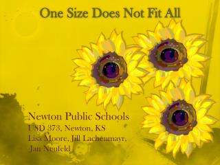 One Size Does Not Fit All