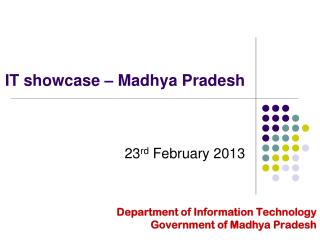 IT showcase – Madhya Pradesh