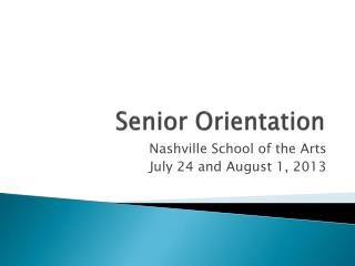 Senior Orientation