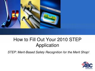 How to Fill Out Your 2010 STEP Application