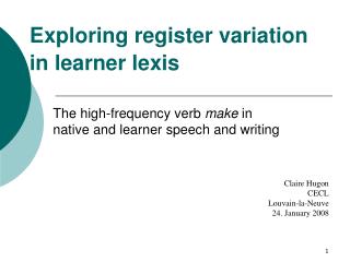 Exploring register variation in learner lexis