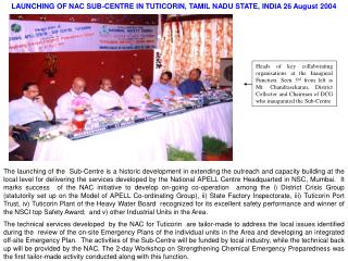 LAUNCHING OF NAC SUB-CENTRE IN TUTICORIN, TAMIL NADU STATE, INDIA 26 August 2004