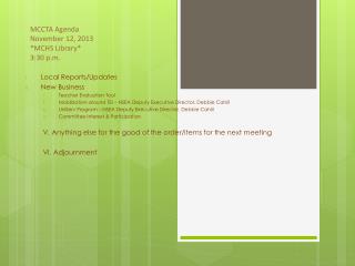 MCCTA Agenda November 12, 2013 *MCHS Library* 3:30 p.m.