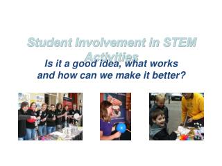 Student Involvement in STEM Activities