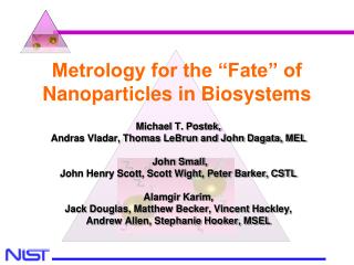 Metrology for the “Fate” of Nanoparticles in Biosystems