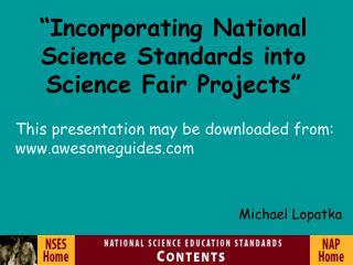 “Incorporating National Science Standards into Science Fair Projects”