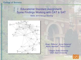 Educational Standard Assignment: Some Findings Working with CAT &amp; SAT NSDL 2010 Annual Meeting