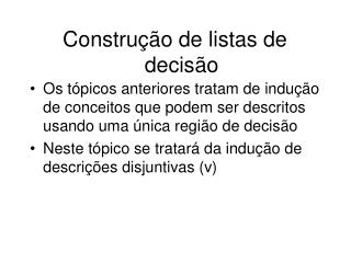 Construção de listas de decisão