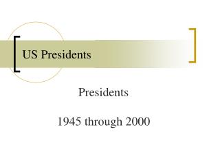 US Presidents
