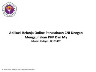 Aplikasi Belanja Online Perusahaan CNI Dengan Menggunakan PHP Dan My Ichwan Hidayat, 12103407