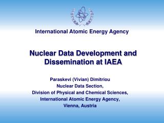 Nuclear Data Development and Dissemination at IAEA