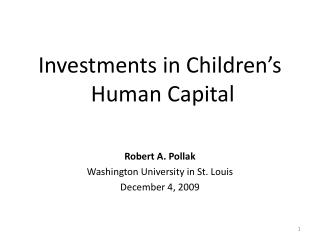 Investments in Children’s Human Capital