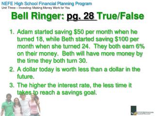 Bell Ringer: pg. 28 True/False