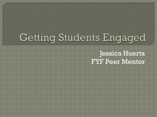 Getting Students Engaged