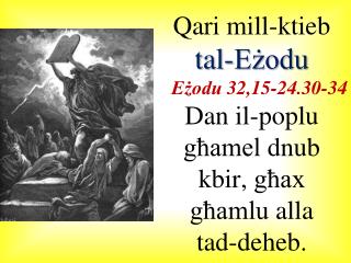 Qari mill-ktieb tal-Eżodu Eżodu 32,15-24.30-34