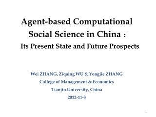 Agent-based Computational Social Science in China ： Its Present State and Future Prospects