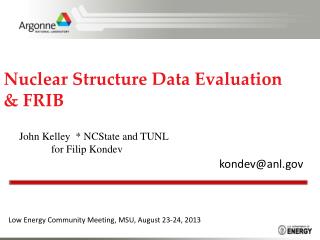 Nuclear Structure Data Evaluation &amp; FRIB