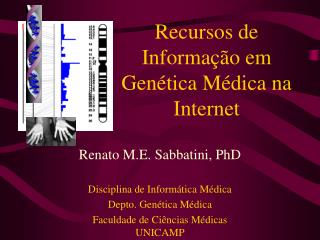 Recursos de Informação em Genética Médica na Internet