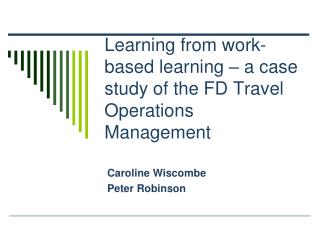 Learning from work-based learning – a case study of the FD Travel Operations Management