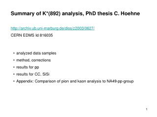 Summary of K*(892) analysis, PhD thesis C. Hoehne archiv.ub.uni-marburg.de/diss/z2003/0627/
