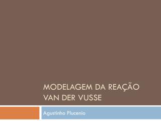 Modelagem da reação van der vusse