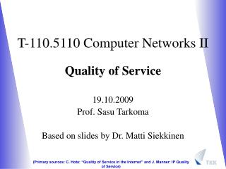 T-110.5110 Computer Networks II Quality of Service